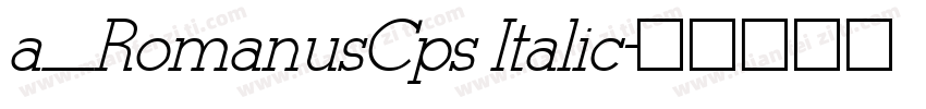 a_RomanusCps Italic字体转换